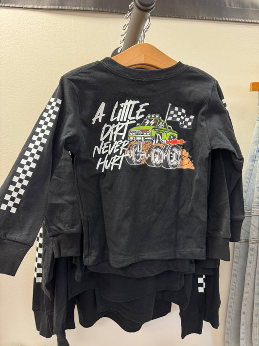 A Little Dirt Never Hurt- Long Sleeve
